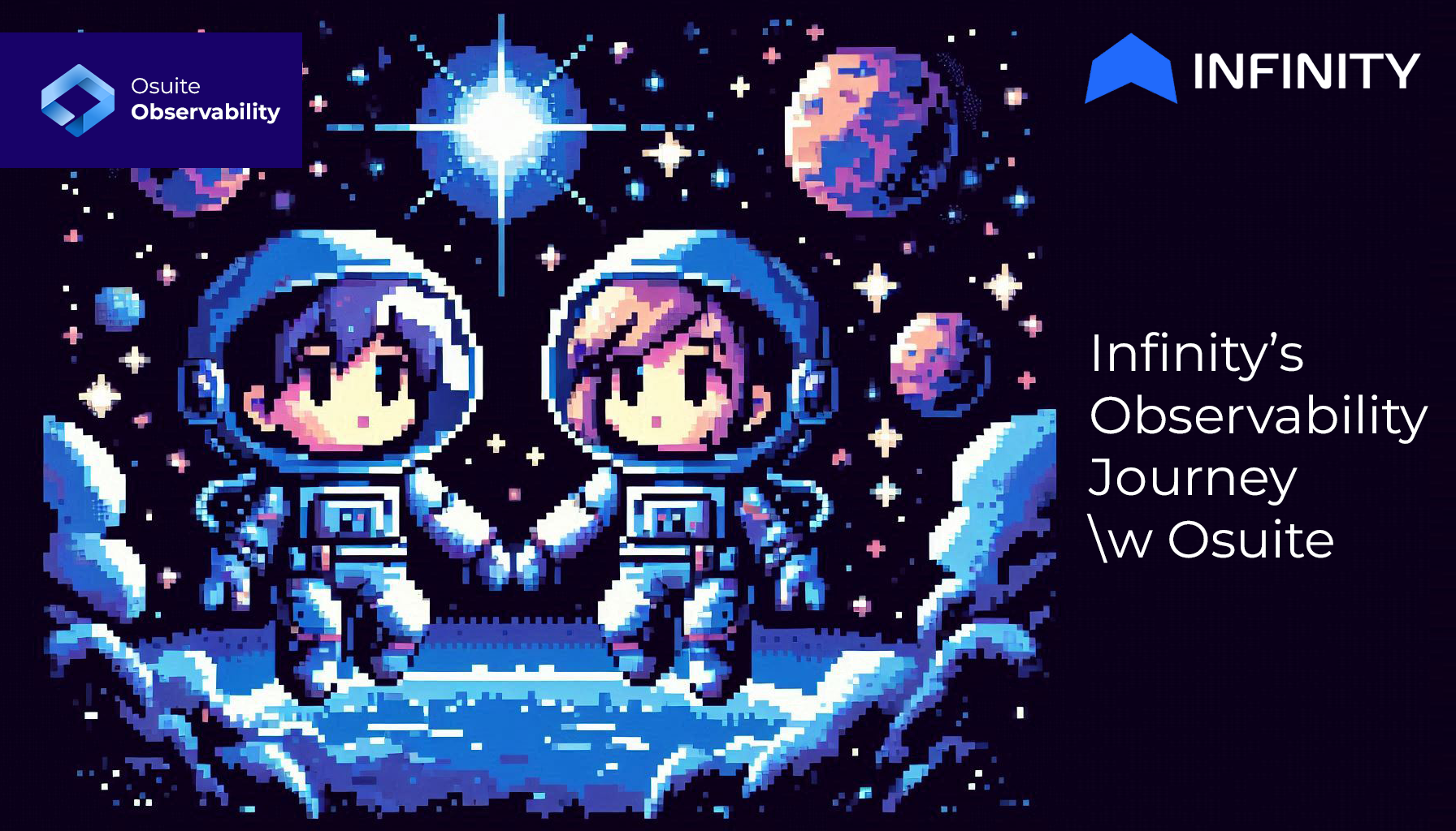 Infinity (YC 24) x Osuite Case Study: 360° Observability, Purpose-built for Fintech